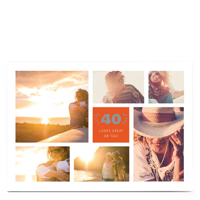 Photo 40th Birthday Card - Looks Great On You [Editable Age]