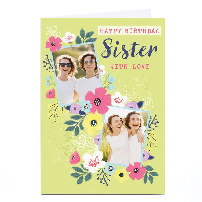 Personalised Dalia Clark Birthday Photo Card - Happy Birthday Sister With Love