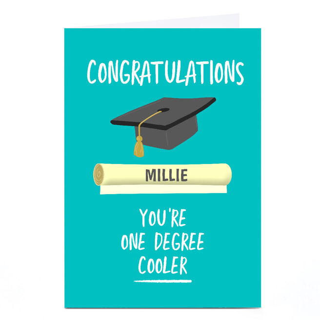Personalised Graduation card - You're one degree cooler