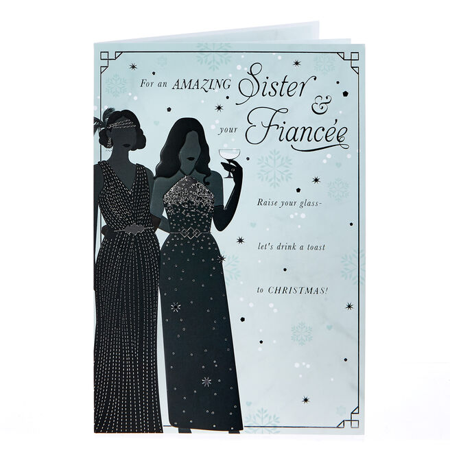 Christmas Card - Amazing Sister & Fiancee