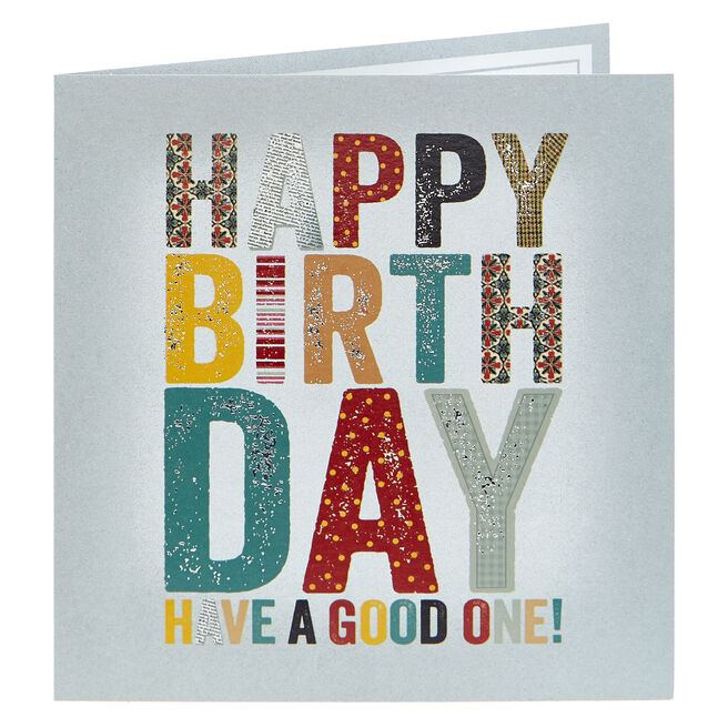 Birthday Card - Have A Good One