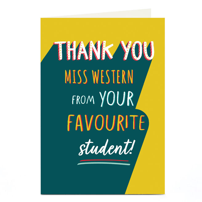 Personalised Education Card - Favourite Student