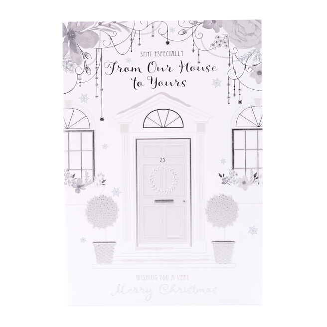 Christmas Card - Our House To Yours, Merry Christmas