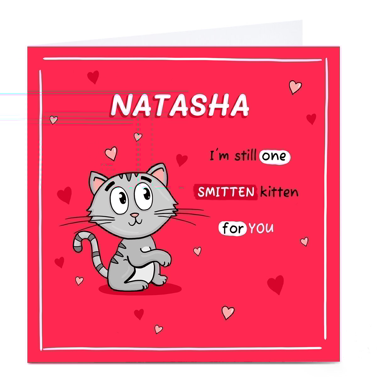 Personalised Card - I'm Still One Smitten Kitten