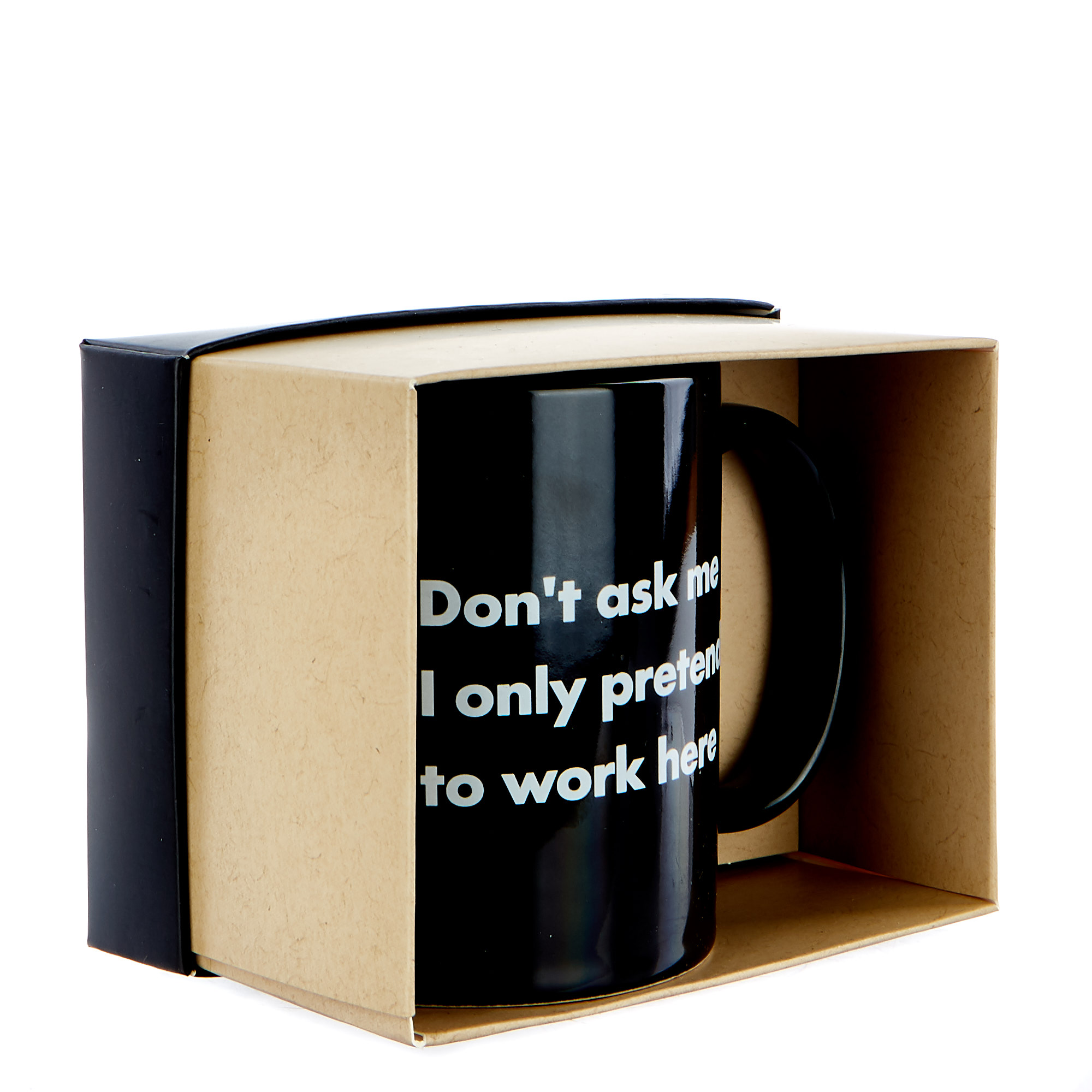 "I Only Pretend To Work Here"" Mug"