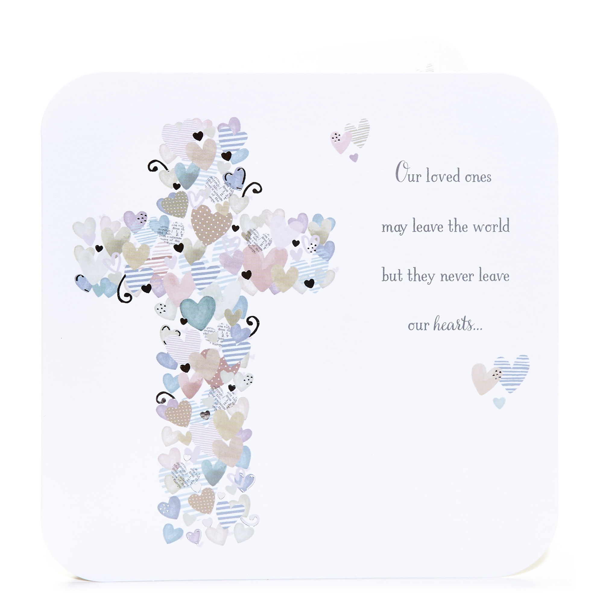 Sympathy Card - Never Leave Our Hearts