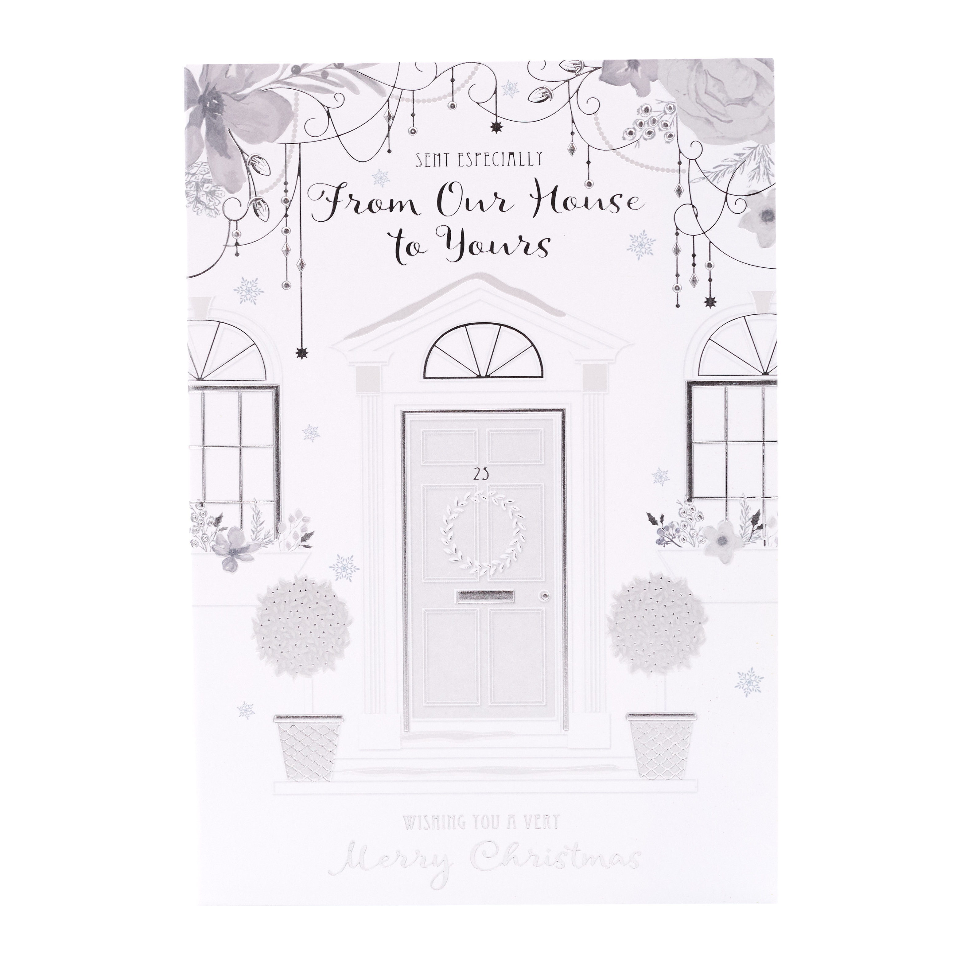Christmas Card - Our House To Yours, Merry Christmas