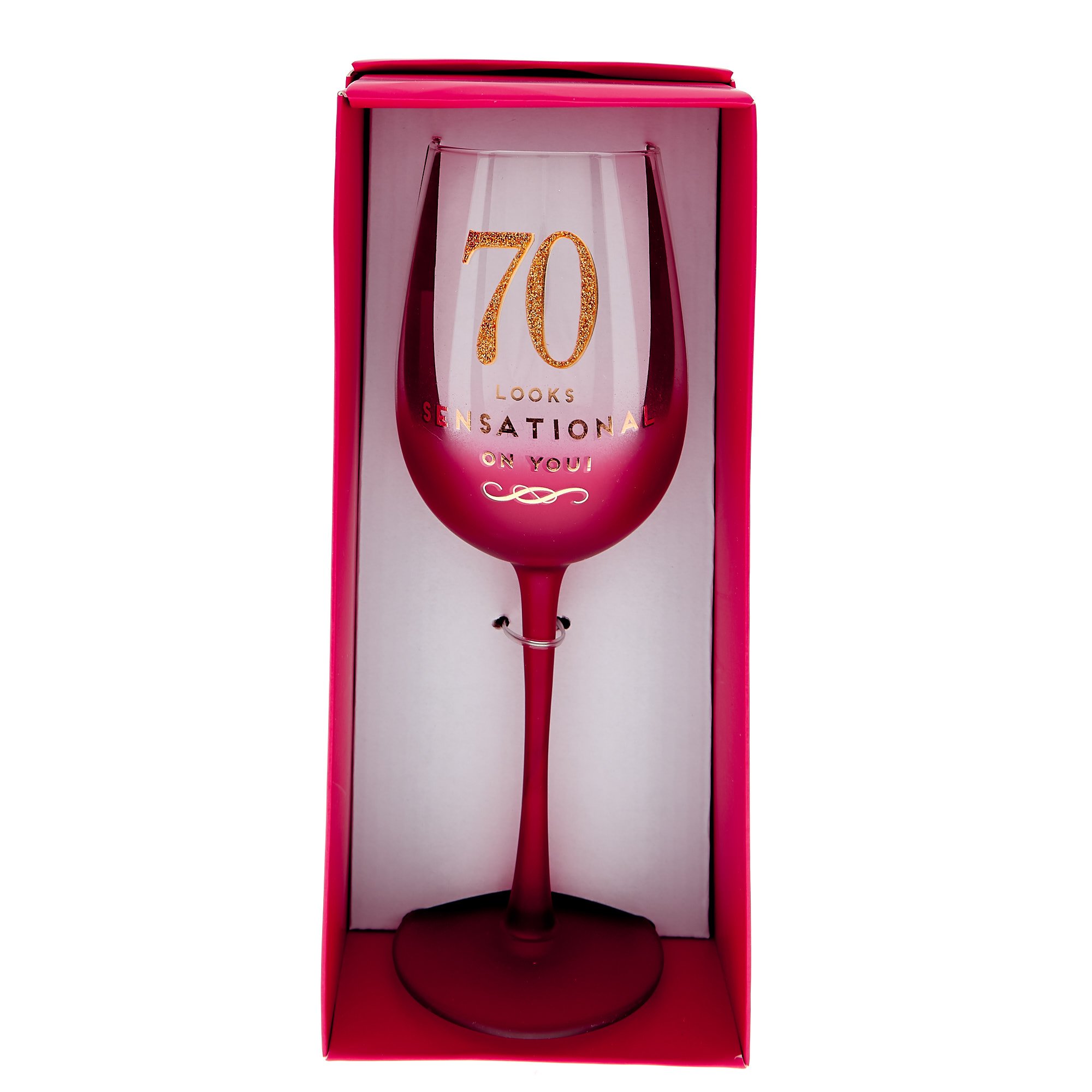 70th Birthday Wine Glass - Looks Sensational On You